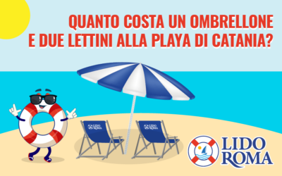 Quanto costa un ombrellone e due lettini alla Playa di Catania?