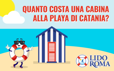 Quanto costa una cabina alla Playa di Catania?